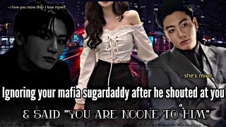 Ignoring your mafia sugardaddy after he shouted at you  Jungkookff  BTSff [upl. by Adnohs225]