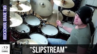 quotSlipstreamquot Rockschool Grade 2  Dunx Drum School [upl. by Wilber]