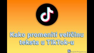 Kako promeniti veličinu teksta u TikToku [upl. by Aohsoj]