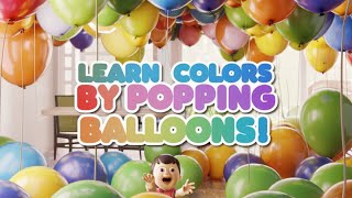 Pop to learn Fun Color Discovery with Balloons [upl. by Anisor]