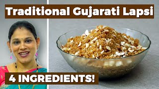 Gujarati Lapsi Recipe with Jaggery  How to make Gujarati Lapsi  Traditional and Authentic Lapsi [upl. by Cohligan]