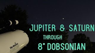 Jupiter amp Saturn Through 8quot Dobsonian [upl. by Searcy288]