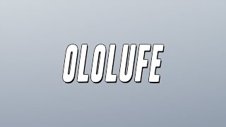 Wizkid  Ololufe ft Wande Coal Lyrics [upl. by Carlson]