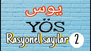 يوسYÖS  الكسور 2 rasyönel sayılar [upl. by Pudendas]