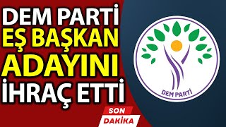 DEM Parti çok konuşulan Eş Başkan adayını İhraç etti [upl. by Barnum]