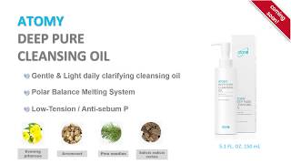 ATOMY Deep Pure Cleansing OIL  Product Explanation [upl. by Airres7]