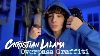 Overpass Graffiti  Ed Sheeran Christian Lalama Cover [upl. by Affer]