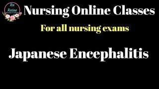 Japanese Encephalitis symptoms and treatment for staff nurse exam Nursing Online Classes [upl. by Fritze]