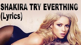 Shakira  Try Everything lyrics Video [upl. by Amery]