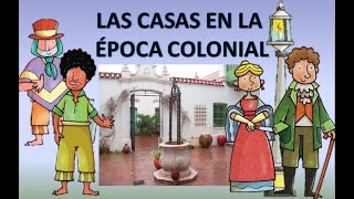 LAS CASAS DE LA ÉPOCA COLONIAL Y CURIOSIDADES [upl. by Killie362]