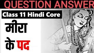 Meera ke padclass 11All important QUESTION ANSWER Must watch Hindi Class 11Meera k padQueAns [upl. by Tereb]