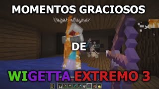 WILLY HACE WATERDROP DOS VECES  WIGETTA EXTREMO 3 [upl. by Ecinej]