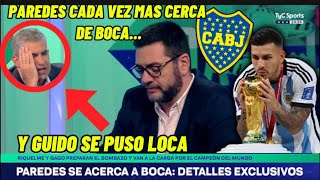 Paredes cada vez más cerca de Boca y Guido como locaquotnosotros trajimos a Acuñaquot [upl. by Glavin]