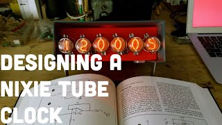 Building a Nixie Tube Clock [upl. by Vardon505]