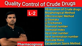 Quality Control of Crude Drugs L2 [upl. by Corotto]