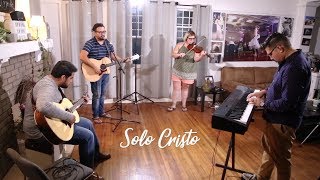 Solo Cristo Hillsong cover español Rhemanente [upl. by Ahseket]