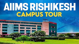 AIIMS Rishikesh Complete Campus Tour 🛩️  Everything You Need To Know  ALLEN [upl. by Andi]