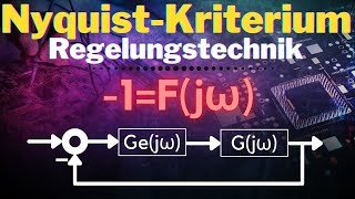 Nyquist Kriterium einfach mit Beispiel erklärt  Regelungstechnik  Stabilitätsbestimmung [upl. by Faxon]