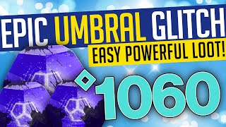 Destiny 2  UMBRAL ENGRAM GLITCH FAST amp EASY SOLO Farm amp BONUS Powerful Rewards amp More [upl. by Leonerd]