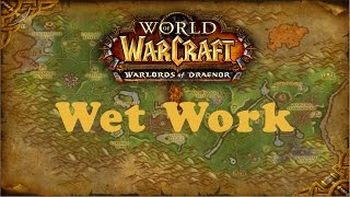 World of Warcraft Quest Wet Work Horde [upl. by Bruis]