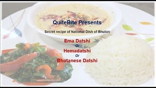 EMA DATSHI  Bhutanese DATSHI  Bhutanese cuisine  Ema Datchi  Recipe [upl. by Jaala]