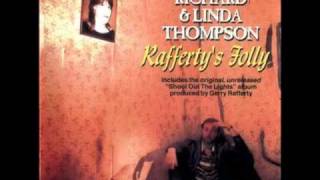 Richard and Linda Thompson  For Shame of Doing Wrong Raffertys Folly [upl. by Stahl]