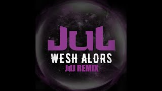 Wesh Alors Remix  Jose de Juana [upl. by Alimaj]