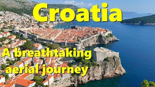 Croatia A Breathtaking Aerial Journey  4K Drone [upl. by Aleiram]