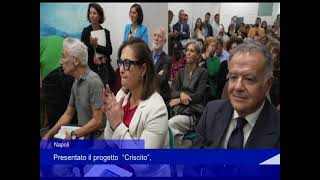 Napoli presentato il progetto quotCriscitoquot [upl. by Ardna]