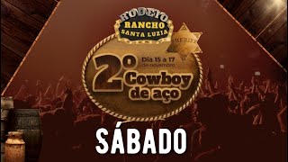 2° COWBOY DE AÇO 2024  SÁBADO [upl. by Eiffe275]