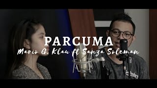 Mario G Klau ft Sanza Soleman  Parcuma Beta Susah Di Rantau Cover Lagu Ambon  Lirik Video [upl. by Atirys]