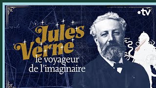 Jules Verne le voyageur de limaginaire  Culture Prime [upl. by Ekim]