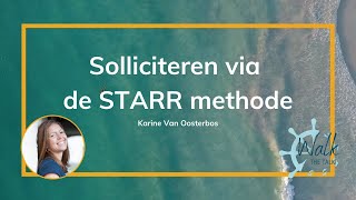 Solliciteren via de STARR methode  Wat is STARR [upl. by Neelehtak113]