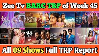 Zee Tv BARC TRP Report of Week 45  All 09 Shows Full TRP Report [upl. by Herra1]