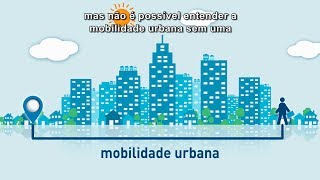 O que é mobilidade urbana [upl. by Koerlin]