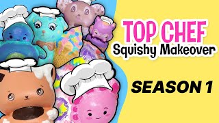 Squishy Makeover Fixing Squishies TOP CHEF Season 1 [upl. by Berglund]