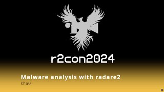 r2con2024  day 1  Malware analysis using radare2  sha0 [upl. by Thacher844]