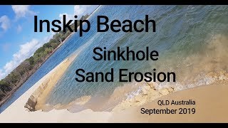 BEACH SAND EROSION INSKIP POINT  near Rainbow Beach Queensland Australia  22nd September 2019 [upl. by Mcmurry505]