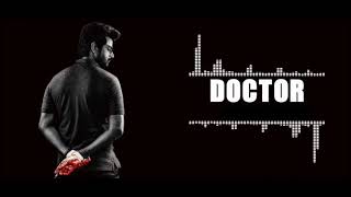 Doctor movie SK bgm l CRAZY EDITS TAMIL [upl. by Sybille538]