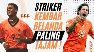 Kisah Striker Kembar Belanda Paling Tajam Patrick Kluivert amp Ruud Van Nistelrooy [upl. by Ennovyhc495]