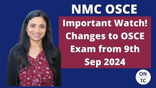 NMC OSCE Changes to Exam Applicable from 30th Sep 2024 [upl. by Dill]