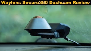 Waylens Secure360 Dashcam Review [upl. by Fabiano]