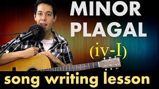 These 3 Chords will Make Them Cry  Minor Plagal Cadence Songwriting Lesson [upl. by Whetstone]