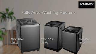 Khind Fully Auto Washing Machine  WM80A 100A amp 120A Full Version [upl. by Eseer]