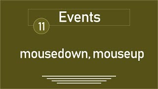 11   jQuery Tutorial  Events mousedown mouseup [upl. by Eidnac]