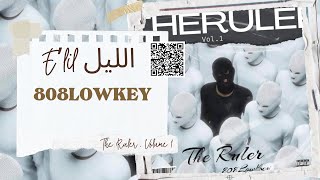 E’LIL اللّيل  AUDIO OFFICIEL  THERULER VOL1  2024 RAPDZ RAPALGERIEN [upl. by Eenat]