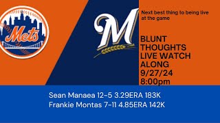 Mets  Brewers 92724 Blunt Thoughts Live Watch Along [upl. by Adnorehs]