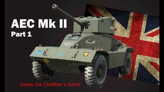 Inside the Chieftains Hatch AEC Armoured Car MkII Pt 1 [upl. by Mallen]