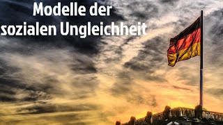 Modelle sozialer Ungleichheit in der Gesellschaft Erklärung [upl. by Cathy]