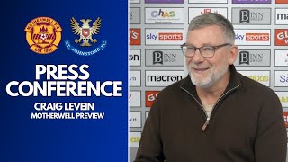 Craig Levein  Motherwell A Preview [upl. by Hindorff28]